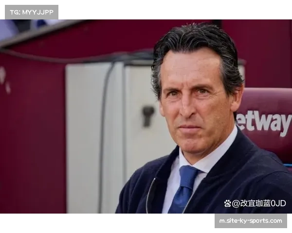 阿斯顿维拉51分紧追曼联 埃梅里调教下球队稳定性提升